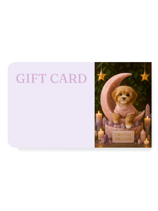 Crystal Dreams Gift Card